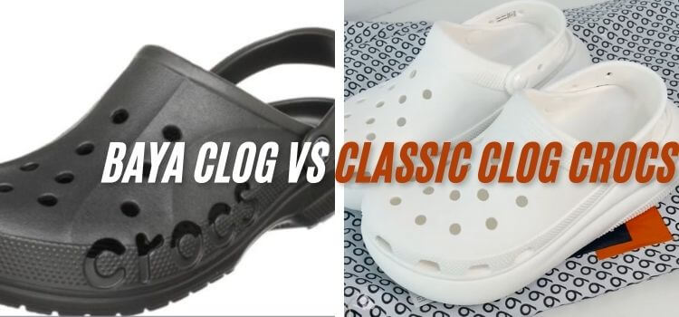 Baya Clog vs Classic Clog Crocs