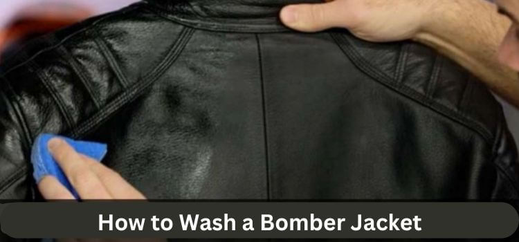 How to Wash a Bomber Jacket